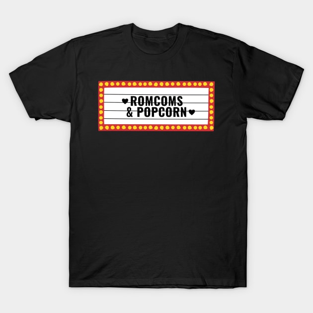 Romcoms and Popcorn T-Shirt by jeune98